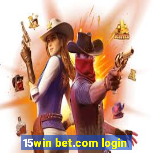 15win bet.com login